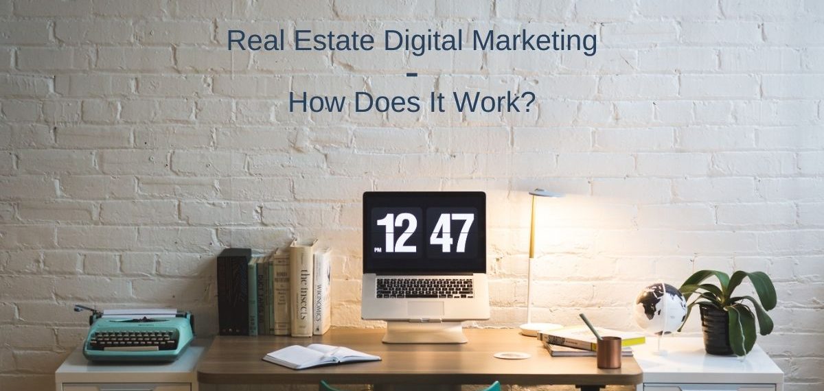 Real Estate Digital Marketing