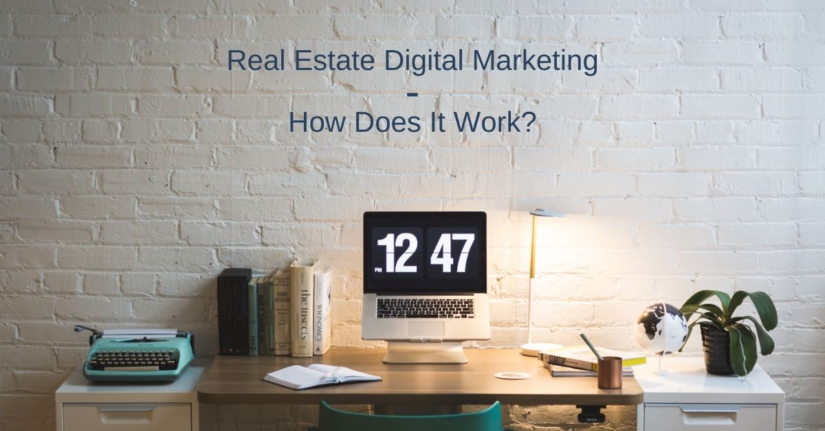 Real Estate Digital Marketing